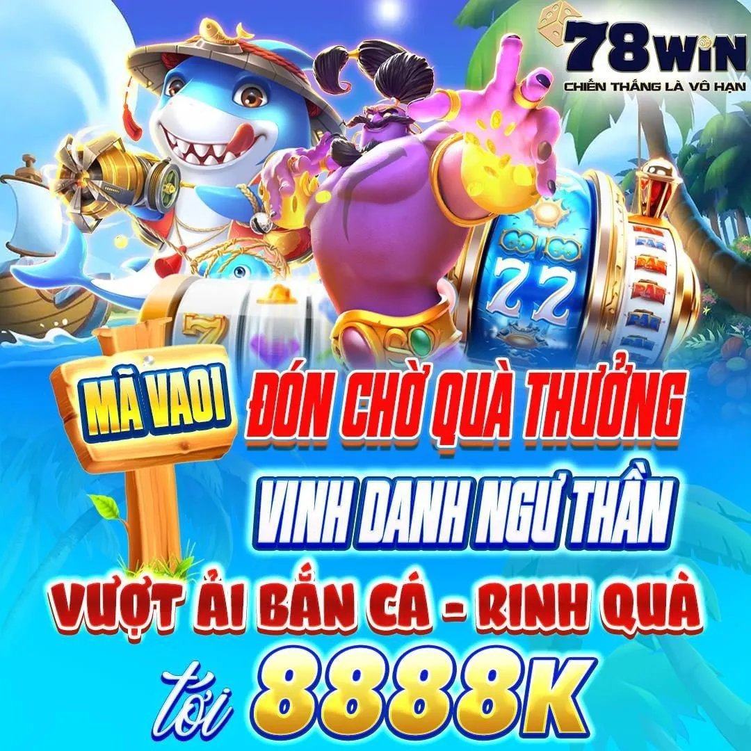 Khuyến Mãi Và Ưu Đãi Tại 78WIN