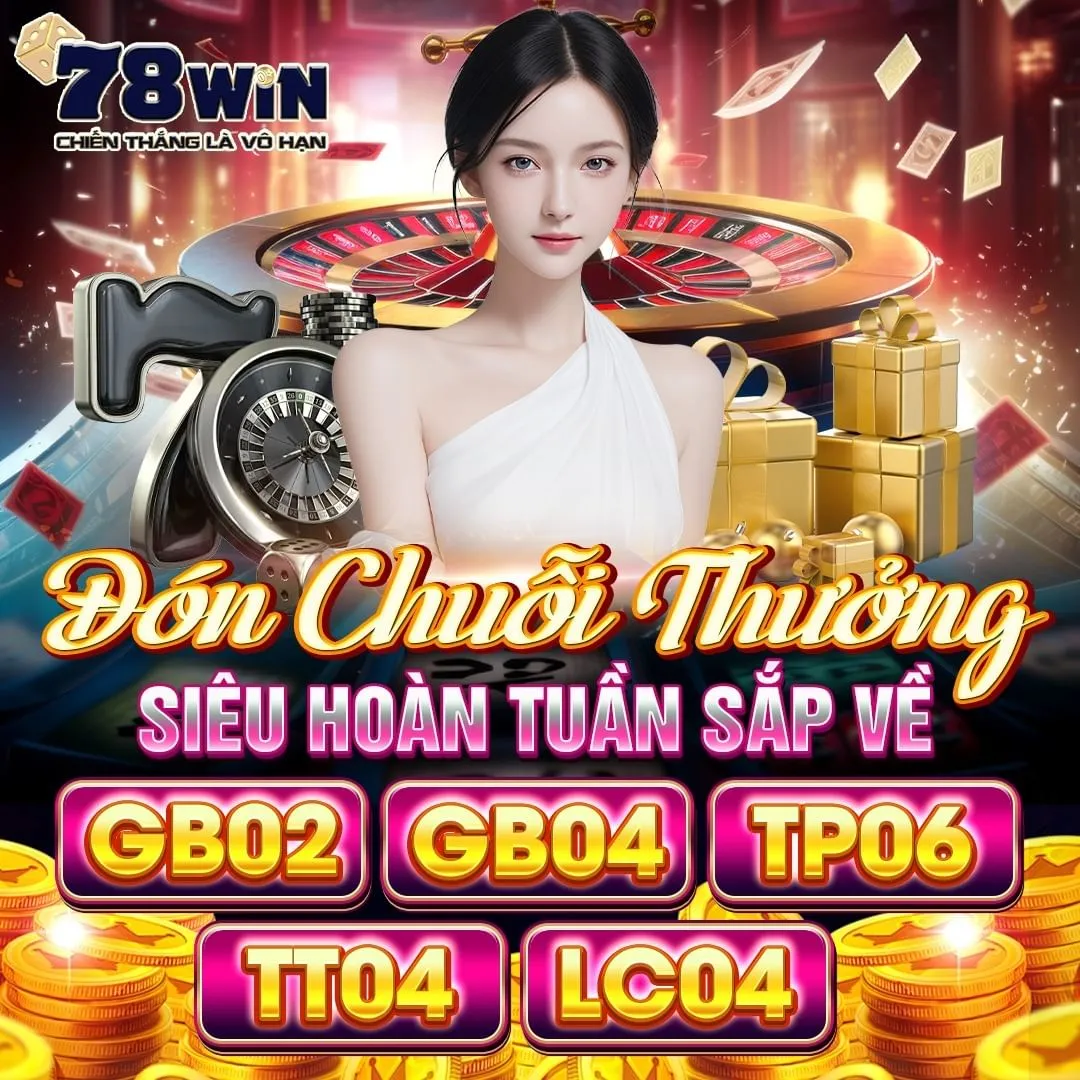 Khuyến Mãi Và Ưu Đãi Tại 78WIN